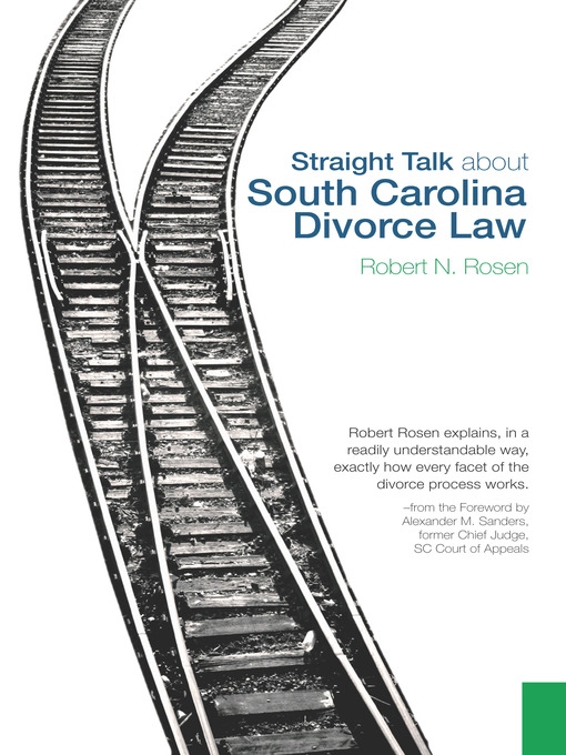 Title details for Straight Talk about South Carolina Divorce Law by Robert N. Rosen - Available